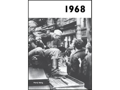 Jaké to tenkrát bylo aneb Co se stalo v roce, kdy jste se narodili 1968