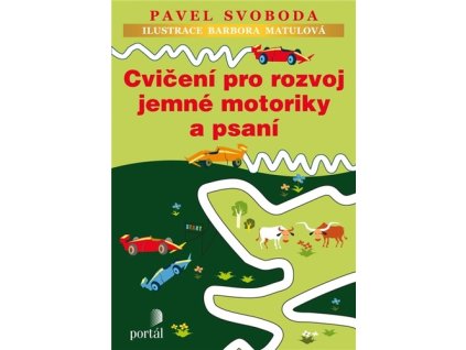 Cvičení pro rozvoj jemné motoriky a psaní