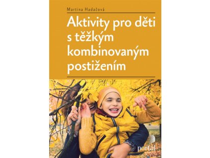 Aktivity pro děti s těžkým kombinovaným postižením