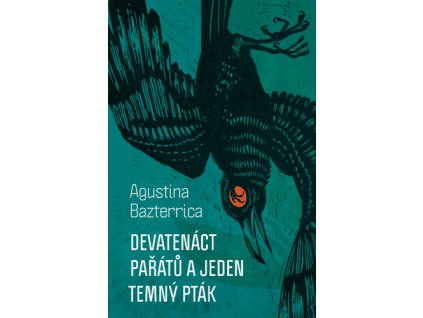 Devatenáct pařátů a jeden temný pták