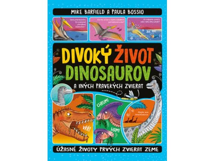 Divoký život dinosaurov