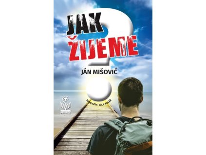 Jak žijeme?