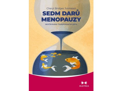 Sedm darů menopauzy