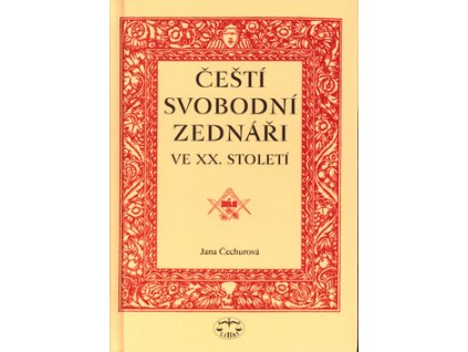Čeští svobodní zednáři ve XX. století