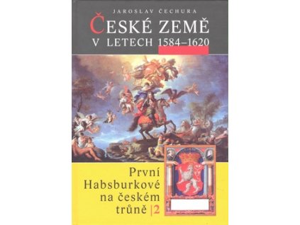 České země v letech 1584 - 1620