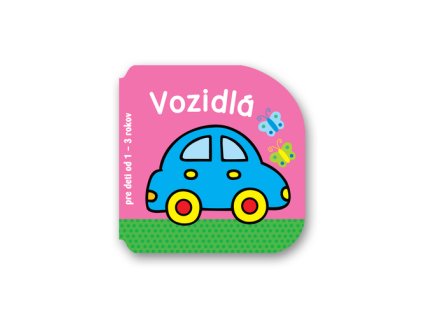 Vozidlá pre deti od 1 - 3 rokov