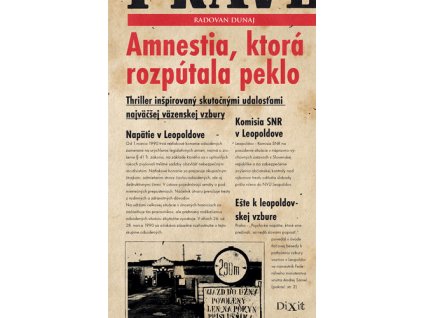 Amnestia, ktorá rozpútala peklo