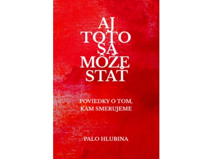 Aj toto sa môže stať