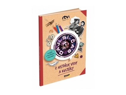 Daj si čas Z histórie vedy a kultúry