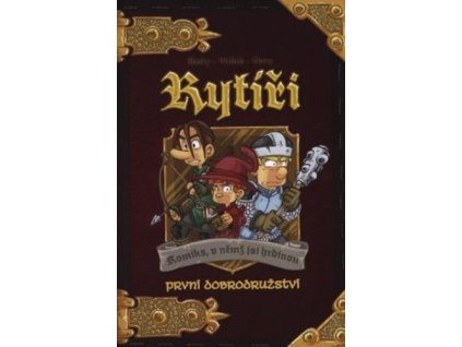 Rytíři První dobrodružství