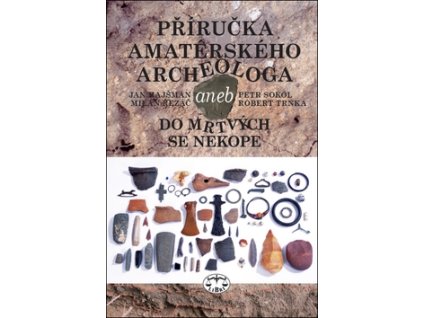 Příručka amatérského archeologa