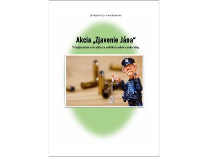 Akcia ,,Zjavenie Jána"