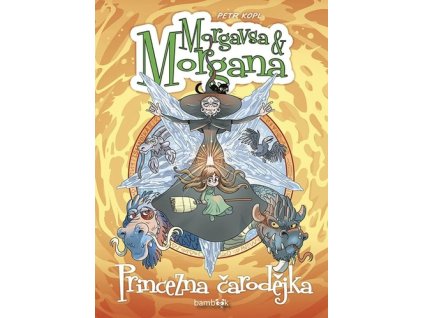 Morgavsa a Morgana Princezna čarodějka