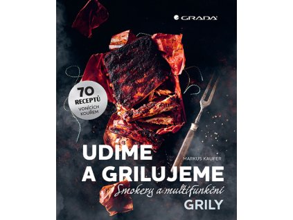 Udíme a grilujeme