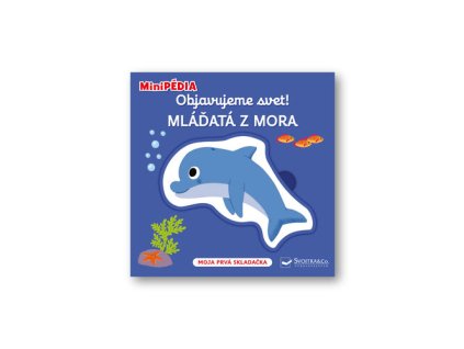 Objavujeme svet! Mláďatá z mora