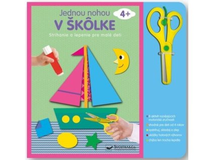 Jednou nohou v škôlke Strihanie a lepenie