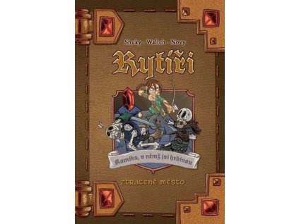 Rytíři 3 Ztracené město