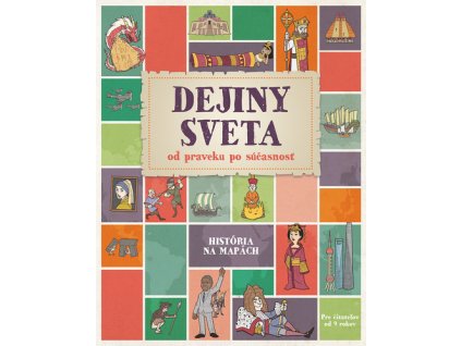 Dejiny sveta od praveku po súčasnosť