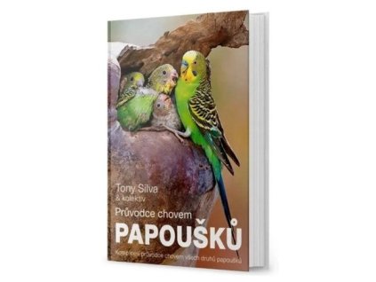 Průvodce chovem papoušků