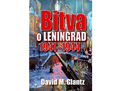 Bitva o Leningrad 1941-1944
