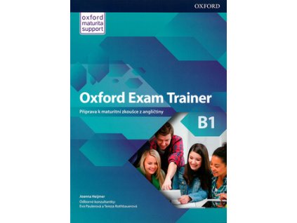 Oxford Exam Trainer B1 Student's Book (Czech Edition)
