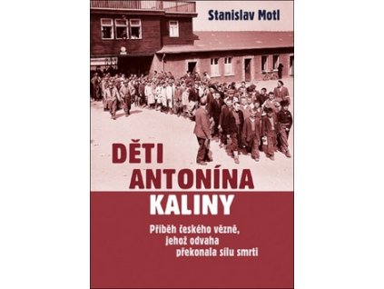 Děti Antonína Kaliny
