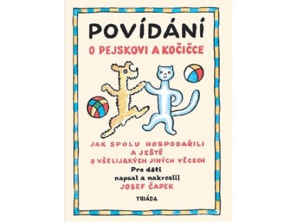 Povídání o pejskovi a kočičce