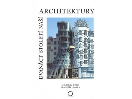 Dvanáct století naší architektury