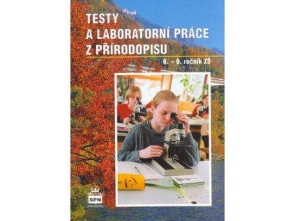 Testy a laboratorní práce z přírodopisu