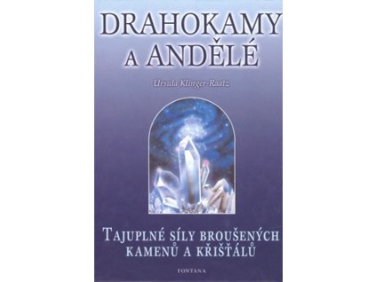 Drahokamy a andělé