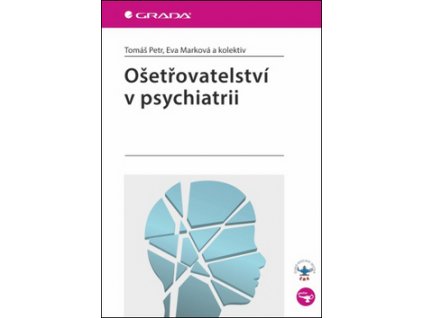 Ošetřovatelství v psychiatrii