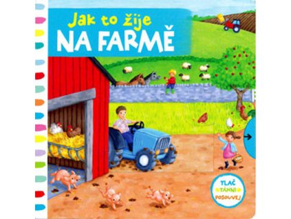 Jak to žije na farmě