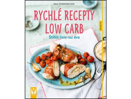 Rychlé recepty Low Carb