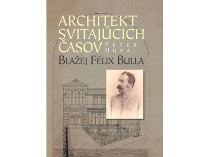 Architekt svitajúcich časov