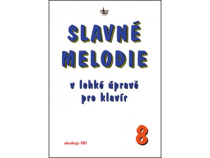 Slavné melodie v lehké úpravě klavír 8