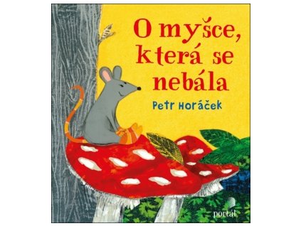 O myšce, která se nebála