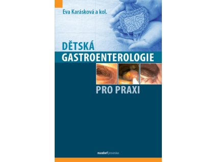 Dětská gastroenterologie pro praxi