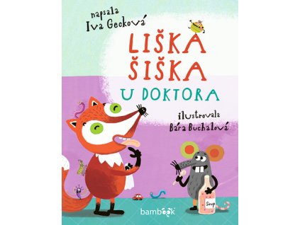 Liška Šiška u doktora