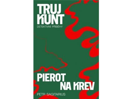 Pierot Na krev - Trujkunt