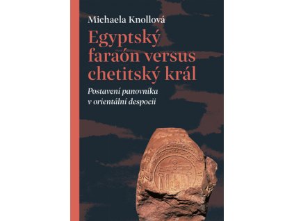 Egyptský faraón versus chetitský král