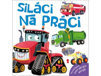 Siláci na práci