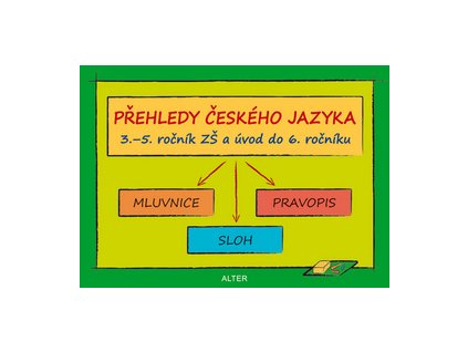 Přehledy českého jazyka 3.-5. ročník ZŠ a úvod do 6. ročníku