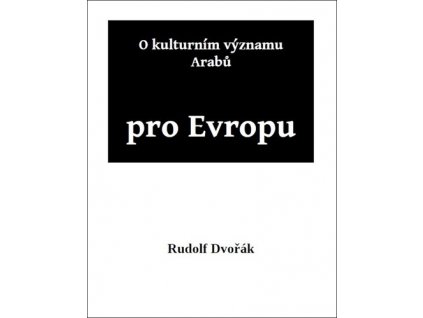 O kulturním významu Arabů pro Evropu