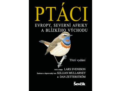 Ptáci Evropy, Severní Afriky a Blízkého východu