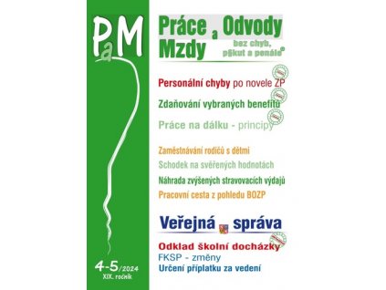 Práce a mzdy 4-5/2024