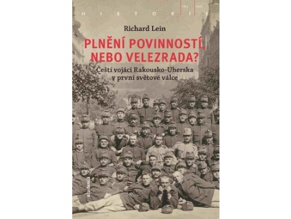 Plnění povinností, nebo velezrada?