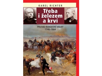 Třeba i železem a krví