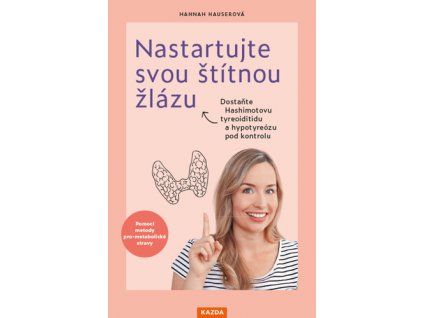 Nastartujte svou štítnou žlázu