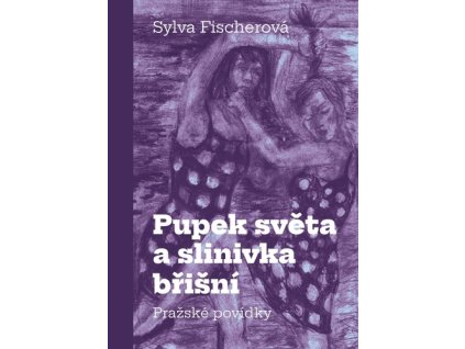 Pupek světa a slinivka břišní