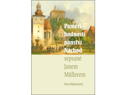 Pamětihodnosti panství Náchod